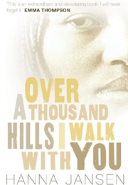 Over a Thousand Hills, I Walk With You (Hannah Jansen)