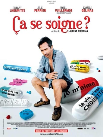 Ça Se Soigne? (2008)