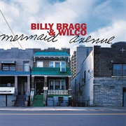 Mermaid Avenue (Wilco With Billy Bragg, 1998)