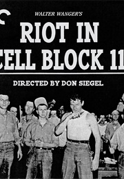 Riot in Cell Block 11 (1954)