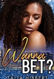 Wanna Bet? (Talia Hibbert)