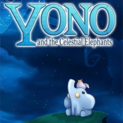 Yono and the Celestial Elephant