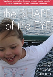 The Shape of the Eye (George Estreich)