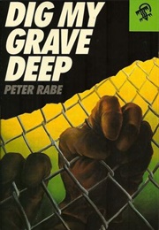 Dig My Grave Deep (Peter Rabe)