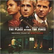 The Place Beyond the Pines: Original Motion Picture Soundtrack