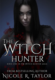 The Witch Hunter (Nicole R. Taylor)