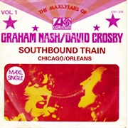 Southbound Train - Graham Nash & David Crosby