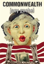 Commonwealth (Joey Goebel)