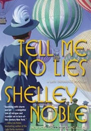 Tell Me No Lies (Shelly Noble)