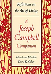 Reflections on the Art of Living (Joseph Campbell)