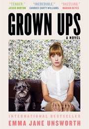 Grown Ups (Emma Jane Unsworth)