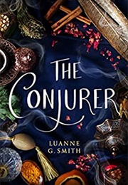 The Conjurer (Luanne G. Smith)