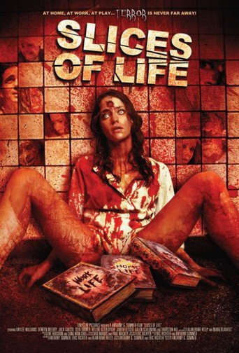 Slices of Life (2010)