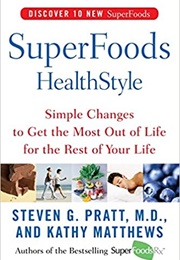 Superfoods Healthstyle (Steven G. Pratt)