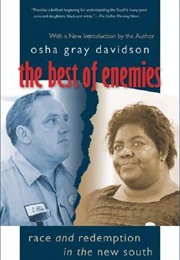 The Best of Enemies: Race and Redemption in the New South (Osha Gray Davidson)