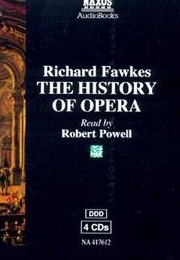 The History of Opera (Richard Fawkes)