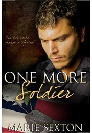 One More Soldier (Marie Sexton)