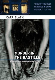 Murder in the Bastille (Cara Black)