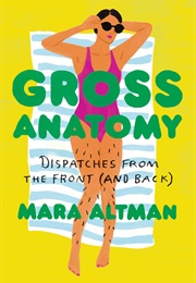 Gross Anatomy (Mara)