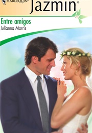 Just Between Friends (Julianna Morris)