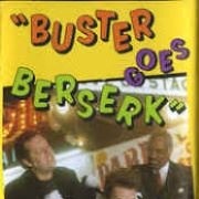 Buster Goes Berserk-Buster Poindexter