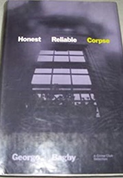 Honest Reliable Corpse (George Bagby)