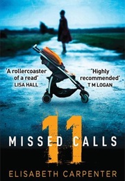 11 Missed Calls (Elisabeth Carpenter)