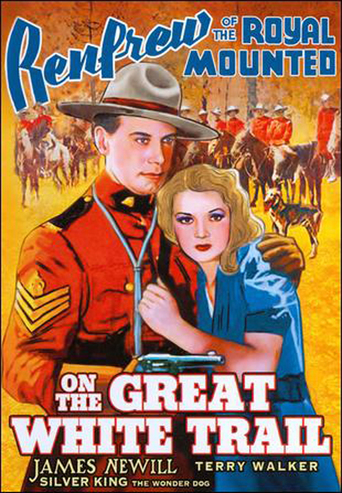 On the Great White Trail (1938)