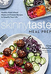 Skinnytaste Meal Prep (Gina Homolka)