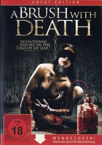 A Brush With Death (2007)