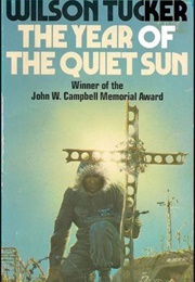 The Year of the Quiet Sun (Wilson Tucker)