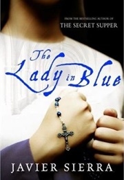 The Lady in Blue (Javier Sierra)