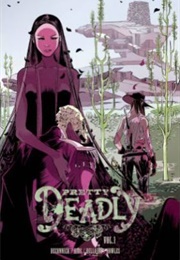 Pretty Deadly (Kelly Sue Deconnick)