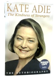 The Kindness of Strangers (Kate Adie)
