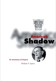 America&#39;s Shadow (William V. Spanos)