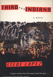 Third and Indiana (Steve Lopez)