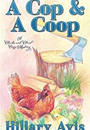 A Cop and a Coop (Hillary Avis)
