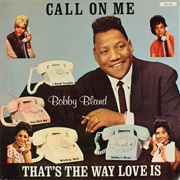 That&#39;s the Way Love Is - Bobby Bland