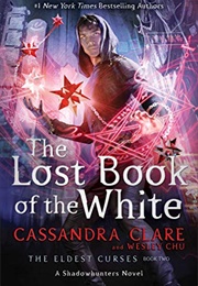 The Lost Book of the White (Cassandra Clare)