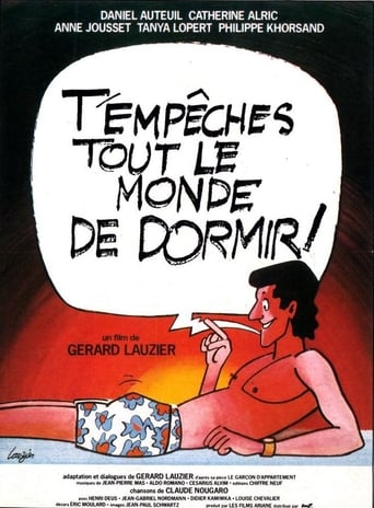 T'empêches Tout Le Monde De Dormir (1982)
