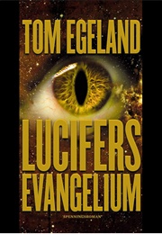 The Gospel of Lucifer (Tom Egeland)