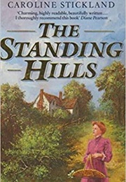 The Standing Hills (Caroline Stickland)