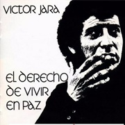 El Derecho De Vivir En Paz – Victor Jara (1971)