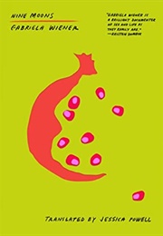 Nine Moons (Gabriela Wiener)