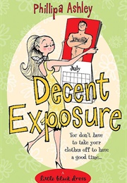 Decent Exposure (Phillipa Ashley)