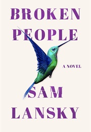 Broken People (Sam Lansky)