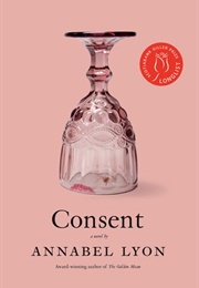Consent (Annabel Lyon)