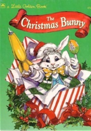 The Christmas Bunny (Unknown)