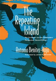 The Repeating Island (Antonio Benitez-Rojo)