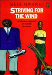Striving for the Wind (Meja Mwangi)